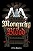 Monarchy Of Blood (Beyond The Threshold Of Death, #3)