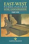 East-West  by Sunil Gangopadhyay