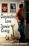 Clandestine Love Clandestine Love