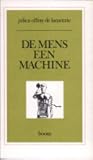 De mens een machine