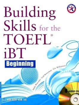 Building Skills for the TOEFLE iBT: Beginning