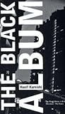 The Black Album by Hanif Kureishi