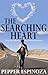 The Searching Heart