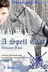A Spell Cast Volu...