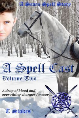 A Spell Cast Volume Two (Seven Spell Stories, #2)