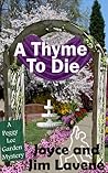 A Thyme to Die by Joyce Lavene