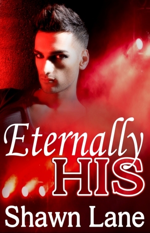 Eternally His (His, #5)