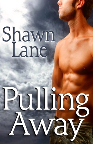 Pulling Away (Pulling Away, #1)