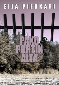 Pako portin alta (Kristiina Elo, #3)