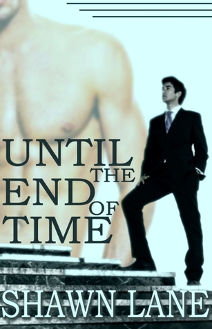 Until the End of Time (Scott and Preston, #2)