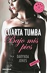 Cuarta tumba bajo mis pies by Darynda Jones