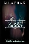 Hidden by M. Lathan