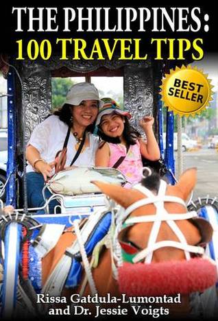 The Philippines: 100 Travel Tips (Kindle Edition)