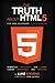 The Truth About HTML5