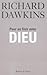 Pour en finir avec Dieu by Richard Dawkins