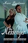 The Messenger by Marci Boudreaux
