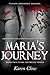 Maria's Journey (Ruthless #2)