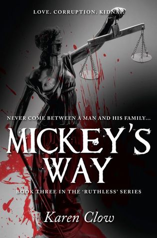 Mickey's Way (Ruthless #3)