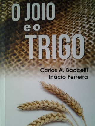 O joio e o trigo (Paperback)
