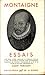 Essais by Michel de Montaigne