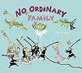 No Ordinary Family!