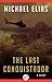 The Last Conquistador: A Novel
