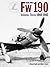 Focke-Wulf Fw 190, Vol. 3: ...
