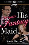 His Fantasy Maid
