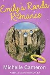 Emily's Ronda Romance by Michelle  Cameron
