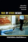 War by Other Means by Carlota McAllister