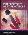 PHLEBOTOMY BEST PRACTICES: .