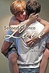 Second Chance at Love (Different Paths to Love, #1) Second Chance at Love (Different Paths to Love, #1)