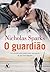 O Guardião by Nicholas Sparks