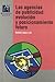 Las agencias de publicidad: evolución y posicionamiento futuro