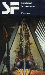 Titanus : utopischer Roman (SF Utopia)
