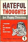 Hateful Thoughts for Happy Occasions by Herman Klopfinger