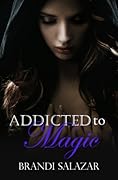 Addicted to Magic
