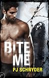 Bite Me by P.J. Schnyder
