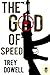 The God of Speed