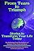 Tears to Triumph, Stories to Transform Your Life Today, an Anthology from the Authors of Pebbles in the Pond and more