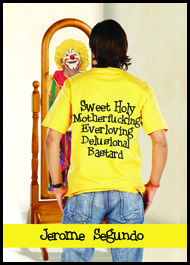 Sweet Holy Motherfucking Everloving Delusional Bastard (Paperback)