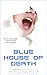 Blue House of Death (Artifi...
