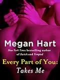 Every Part of You: Takes Me