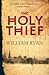 The Holy Thief: Korolev Mysteries Book 1 (The Korolev Series)