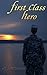 First Class Hero (First Class Novels, #5)