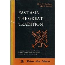 East Asia: The Great Tradition (Hardcover)