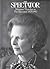 Margaret Thatcher in The Spectator by Charles   Moore