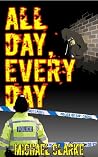 All Day, Every Day All Day, Every Day