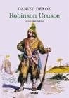 Robinson Crusoe by Daniel Defoe Robinson Crusoe by Daniel Defoe