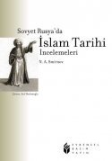 Sovyet Rusyada İslam Tarihi İncelemeleri